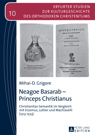 Immagine di copertina: Neagoe Basarab – Princeps Christianus 1st edition 9783631665077