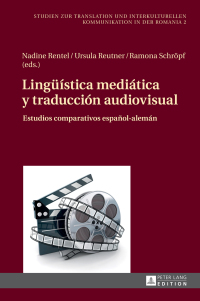 Imagen de portada: Lingueística mediática y traducción audiovisual 1st edition 9783631664865
