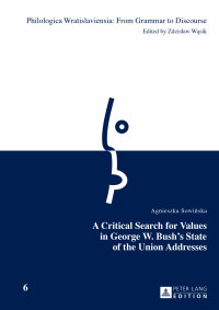 Imagen de portada: A Critical Search for Values in George W. Bushs State of the Union Addresses 1st edition 9783631664834
