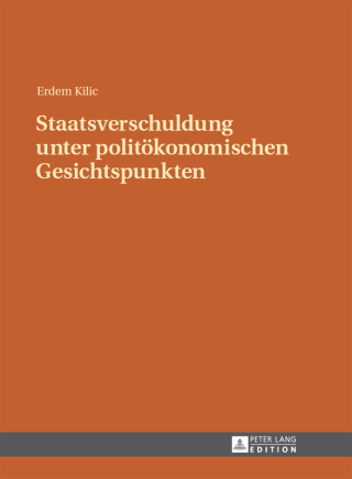 Imagen de portada: Staatsverschuldung unter politoekonomischen Gesichtspunkten 1st edition 9783631664681