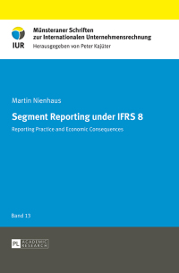 Cover image: Segment Reporting under IFRS 8 1st edition 9783631664582