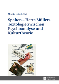 表紙画像: Spalten – Herta Muellers Textologie zwischen Psychoanalyse und Kulturtheorie 1st edition 9783631664506