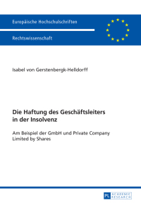 صورة الغلاف: Die Haftung des Geschaeftsleiters in der Insolvenz 1st edition 9783631664490