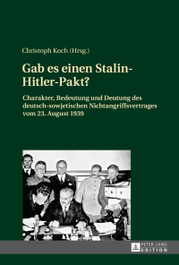 Imagen de portada: Gab es einen Stalin-Hitler-Pakt? 1st edition 9783631664223