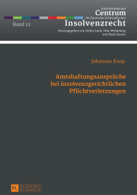 Cover image: Amtshaftungsansprueche bei insolvenzgerichtlichen Pflichtverletzungen 1st edition 9783631664131