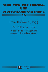Imagen de portada: Zur Kultur der DDR 1st edition 9783631664070