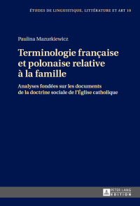 Cover image: Terminologie française et polonaise relative à la famille 1st edition 9783631664049