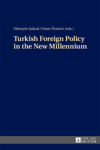 Immagine di copertina: Turkish Foreign Policy in the New Millennium 1st edition 9783631664025