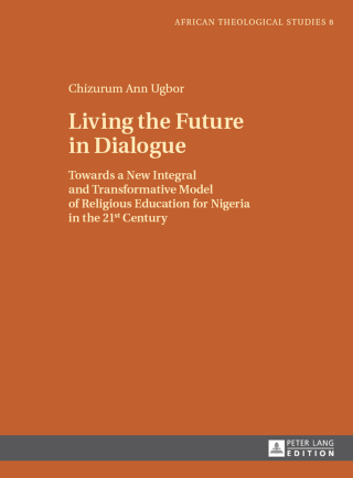 Imagen de portada: Living the Future in Dialogue 1st edition 9783631663806