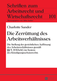 Imagen de portada: Die Zerruettung des Arbeitsverhaeltnisses 1st edition 9783631663752