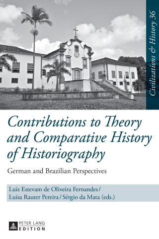 表紙画像: Contributions to Theory and Comparative History of Historiography 1st edition 9783631661635