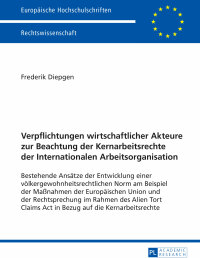 Titelbild: Verpflichtungen wirtschaftlicher Akteure zur Beachtung der Kernarbeitsrechte der Internationalen Arbeitsorganisation 1st edition 9783631661604