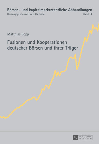 Cover image: Fusionen und Kooperationen deutscher Boersen und ihrer Traeger 1st edition 9783631661550