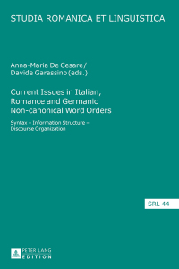 صورة الغلاف: Current Issues in Italian, Romance and Germanic Non-canonical Word Orders 1st edition 9783631661277