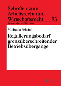 Imagen de portada: Regulierungsbedarf grenzueberschreitender Betriebsuebergaenge 1st edition 9783631661239