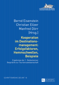 Cover image: Kooperation im Destinationsmanagement: Erfolgsfaktoren, Hemmschwellen, Beispiele 1st edition 9783631661178