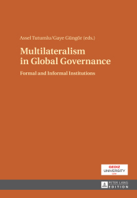 Imagen de portada: Multilateralism in Global Governance 1st edition 9783631663028