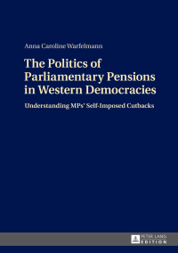 Cover image: The Politics of Parliamentary Pensions in Western Democracies 1st edition 9783631662786