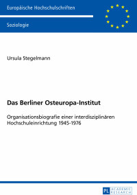 Omslagafbeelding: Das Berliner Osteuropa-Institut 1st edition 9783631662625