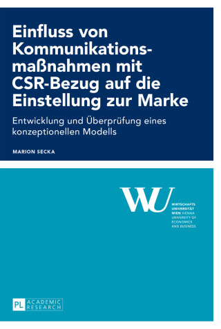 Cover image: Einfluss von Kommunikationsmaßnahmen mit CSR-Bezug auf die Einstellung zur Marke 1st edition 9783631662304