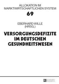 Omslagafbeelding: Versorgungsdefizite im deutschen Gesundheitswesen 1st edition 9783631662045