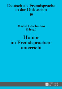 Imagen de portada: Humor im Fremdsprachenunterricht 1st edition 9783631661925