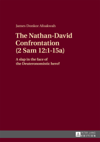 Cover image: The Nathan-David Confrontation (2 Sam 12:1-15a) 1st edition 9783631661864