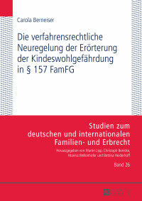 表紙画像: Die verfahrensrechtliche Neuregelung der Eroerterung der Kindeswohlgefaehrdung in § 157 FamFG 1st edition 9783631661734