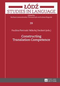 Cover image: Constructing Translation Competence 1st edition 9783631661673