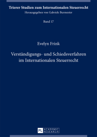 Cover image: Verstaendigungs- und Schiedsverfahren im Internationalen Steuerrecht 1st edition 9783631661666