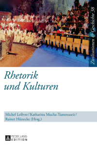 Imagen de portada: Rhetorik und Kulturen 1st edition 9783631658895