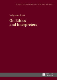 Cover image: On Ethics and Interpreters 1st edition 9783631658697