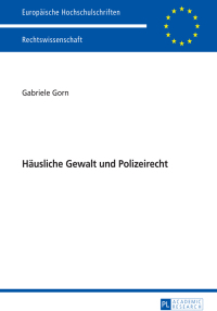 Imagen de portada: Haeusliche Gewalt und Polizeirecht 1st edition 9783631661055
