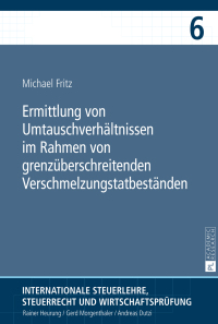 Titelbild: Ermittlung von Umtauschverhaeltnissen im Rahmen von grenzueberschreitenden Verschmelzungstatbestaenden 1st edition 9783631661017