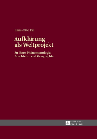 صورة الغلاف: Aufklaerung als Weltprojekt 1st edition 9783631660959