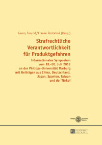 Cover image: Strafrechtliche Verantwortlichkeit fuer Produktgefahren 1st edition 9783631660898