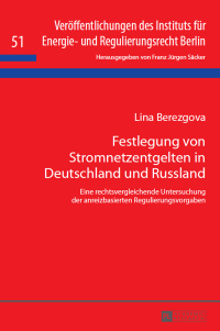 Imagen de portada: Festlegung von Stromnetzentgelten in Deutschland und Russland 1st edition 9783631660843