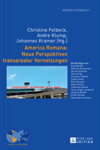 Cover image: America Romana: Neue Perspektiven transarealer Vernetzungen 1st edition 9783631660676