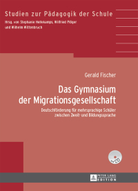 Cover image: Das Gymnasium der Migrationsgesellschaft 1st edition 9783631660577