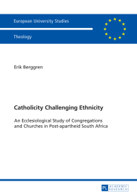 Omslagafbeelding: Catholicity Challenging Ethnicity 1st edition 9783631660553