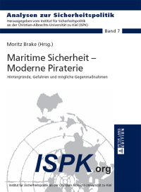 Imagen de portada: Maritime Sicherheit – Moderne Piraterie 1st edition 9783631660539