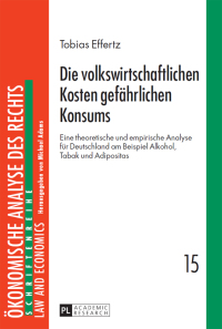 Imagen de portada: Die volkswirtschaftlichen Kosten gefaehrlichen Konsums 1st edition 9783631660256