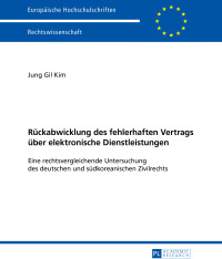Cover image: Rueckabwicklung des fehlerhaften Vertrags ueber elektronische Dienstleistungen 1st edition 9783631660065