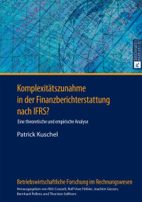 表紙画像: Komplexitaetszunahme in der Finanzberichterstattung nach IFRS? 1st edition 9783631659878