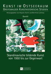 表紙画像: Skandinavische bildende Kunst von 1950 bis zur Gegenwart 1st edition 9783631659618