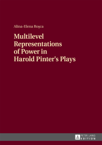 Imagen de portada: Multilevel Representations of Power in Harold Pinter's Plays 1st edition 9783631659502
