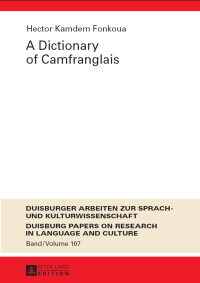 صورة الغلاف: A Dictionary of Camfranglais 1st edition 9783631659434