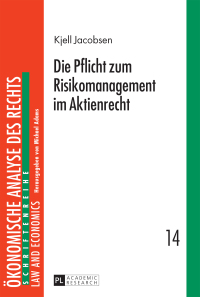 Cover image: Die Pflicht zum Risikomanagement im Aktienrecht 1st edition 9783631659298