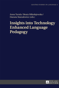 Imagen de portada: Insights into Technology Enhanced Language Pedagogy 1st edition 9783631656693