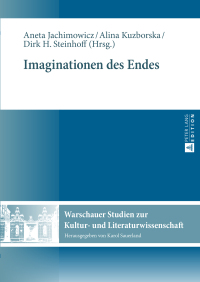 Omslagafbeelding: Imaginationen des Endes 1st edition 9783631656587